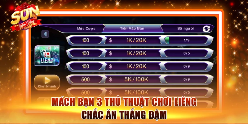 Mách bạn 3 thủ thuật chơi Liêng chắc ăn thắng đậm
